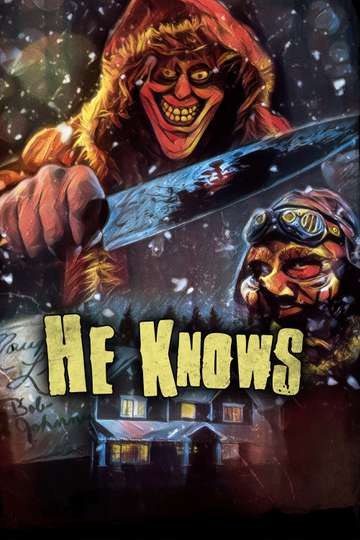 He Knows Poster