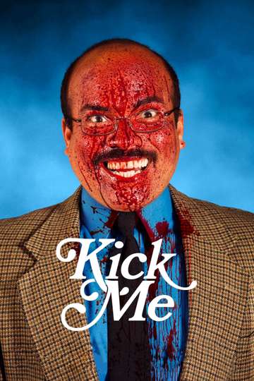 Kick Me Poster