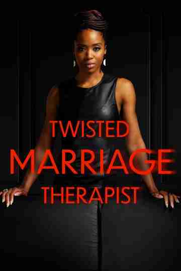 Twisted Marriage Therapist Poster