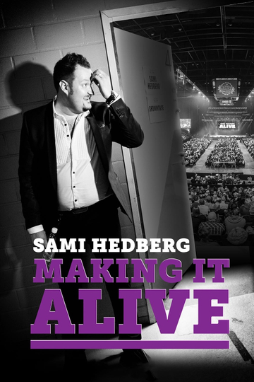 Sami Hedberg  Making It Alive