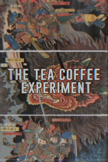 The Tea Coffee Experiment Poster