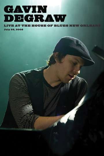 Gavin DeGraw Live at House of Blues New Orleans