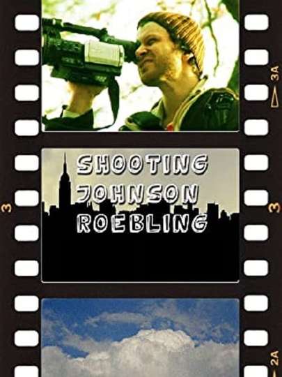 Shooting Johnson Roebling Poster