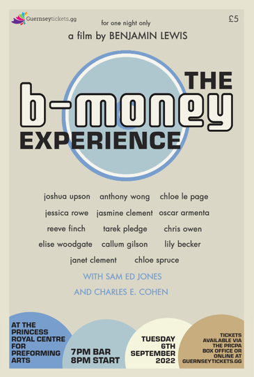 The BMoney Experience Poster