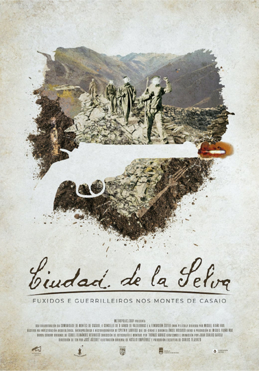 Ciudad de la Selva - Runaways & guerrilla in the forests of Casaio Poster