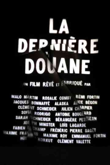 La dernière douane Poster