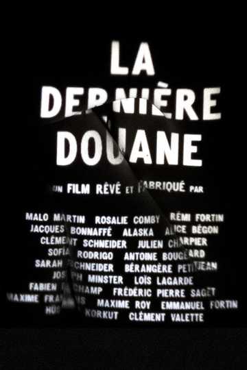 La dernière douane Poster