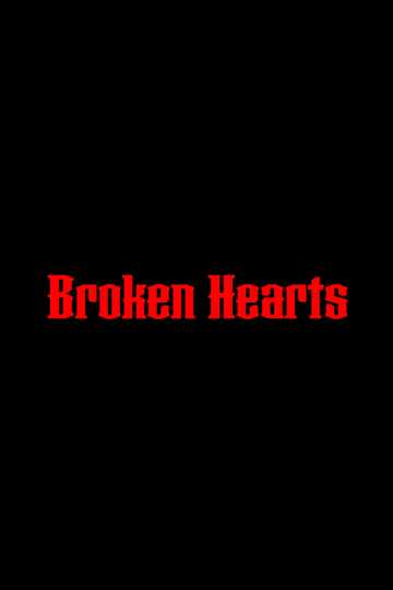 Broken Hearts