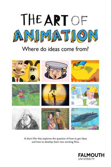 The Art of Animation: Where Do Ideas Come From? Poster