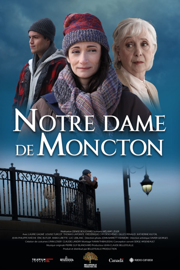 Notre Dame de Moncton Poster