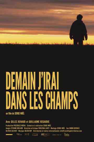 I WILL GO OUT TO THE FILEDS Poster