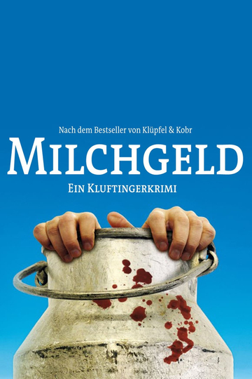 Milchgeld Ein Kluftingerkrimi