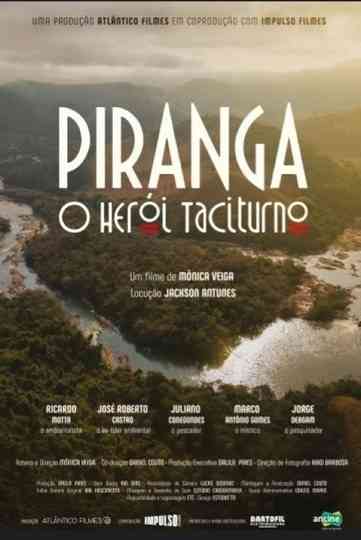Piranga, the Silent Hero