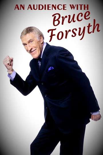 An Audience with Bruce Forsyth Poster