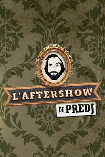 L'Aftershow de Predj