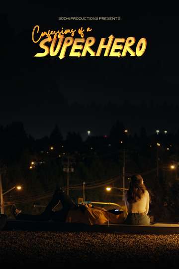 Confessions of a Superhero Poster