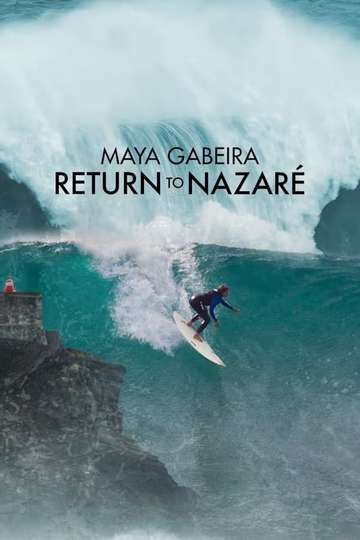 Maya Gabeira: Return to Nazaré Poster