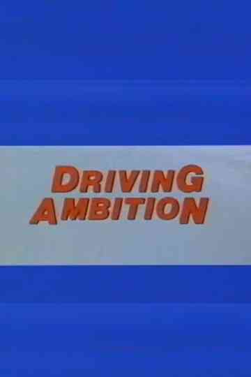 Driving Ambition