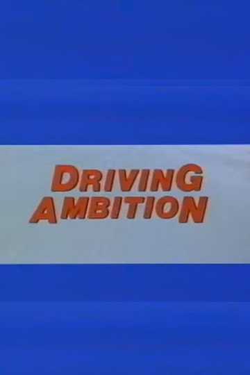 Driving Ambition