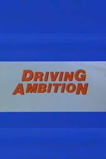 Driving Ambition Poster