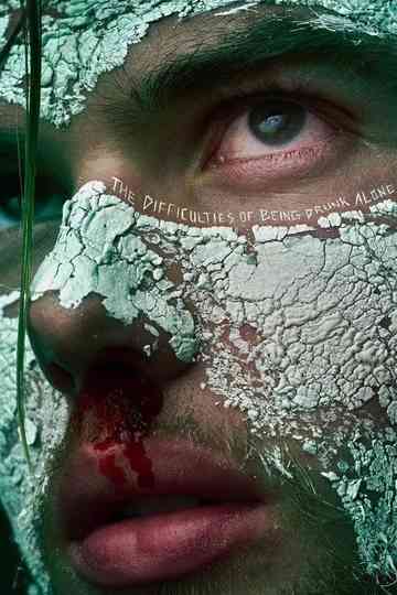 The Difficulties Of Being Drunk Alone Poster