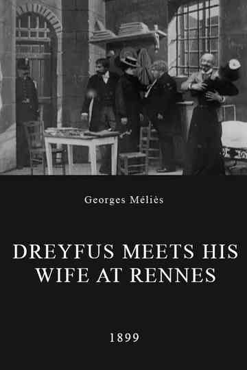Dreyfus Meets His Wife at Rennes poster