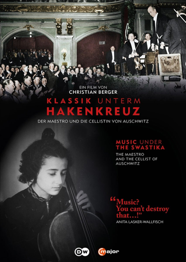 Music Under the Swastika - The Maestro and the Cellist of Auschwitz