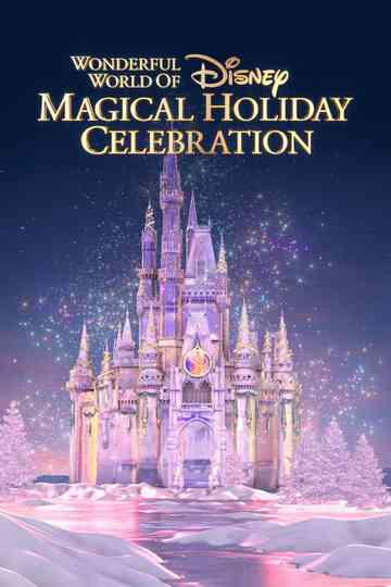 The Wonderful World of Disney: Magical Holiday Celebration Poster