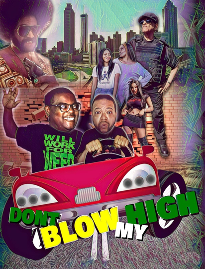 Dont Blow My High Poster