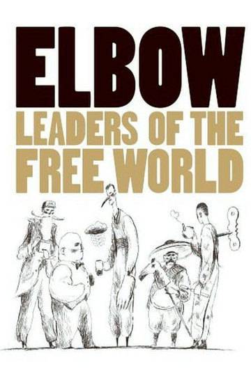 Elbow Leaders of the Free World