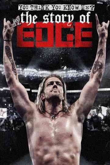 You Think You Know Me? The Story of Edge Poster