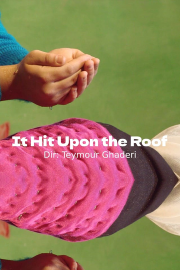 It Hit Upon the Roof Poster