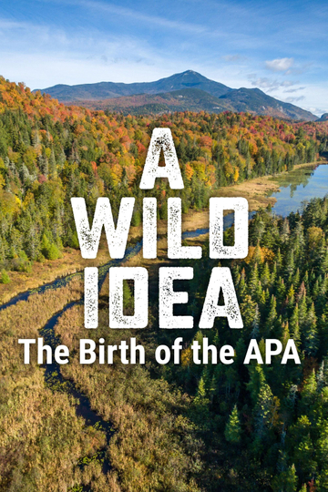 A Wild Idea The Birth of the APA