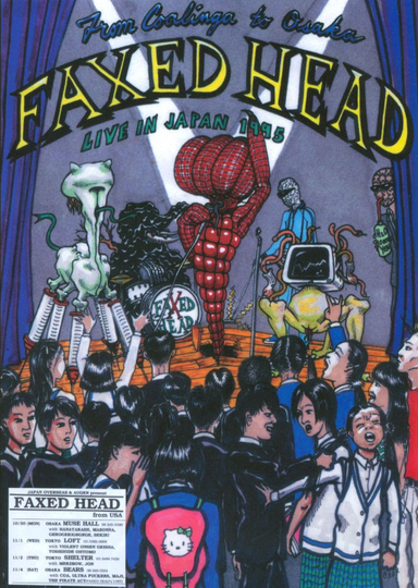 Faxed Head: From Coalinga to Osaka (Live in Japan 1995) Poster