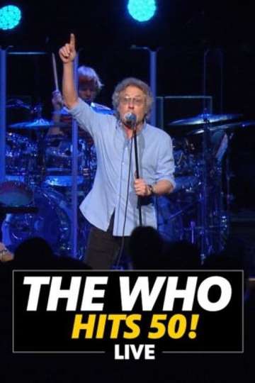 The Who Hits 50 Live Poster