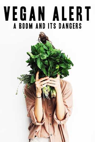 Vegan Alert: A Boom and its Dangers Poster