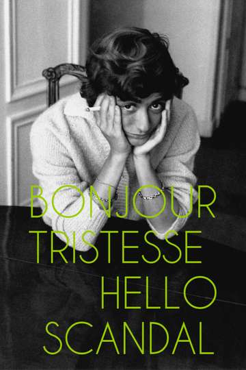 Bonjour Tristesse Hello Scandal The Raunchy Book That Shocked France