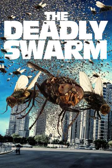 The Deadly Swarm Poster