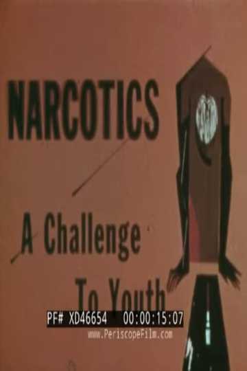 Narcotics: A Challenge to Youth