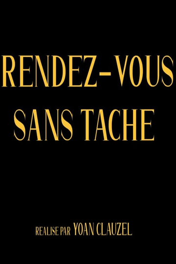 Rendez-vous sans tache