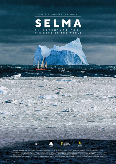 Selma  An adventure from the edge of the world