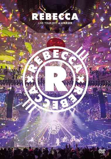 REBECCA LIVE TOUR 2017 at 日本武道館