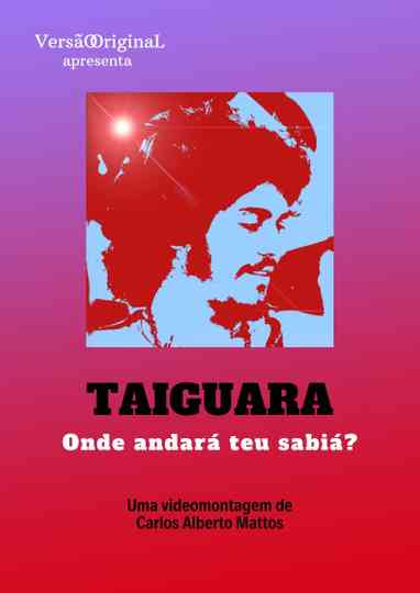Taiguara – Onde Andará teu Sabiá?