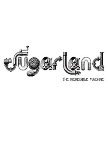 Sugarland The Incredible Machine