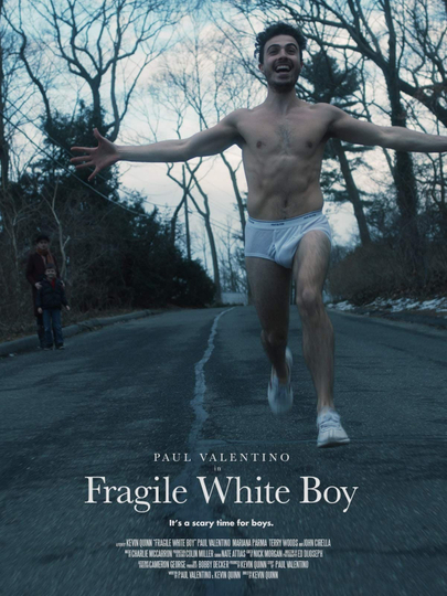 Fragile White Boy Poster