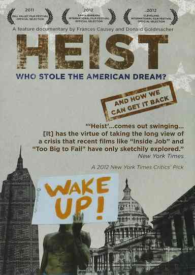 Heist: Who Stole the American Dream? Poster