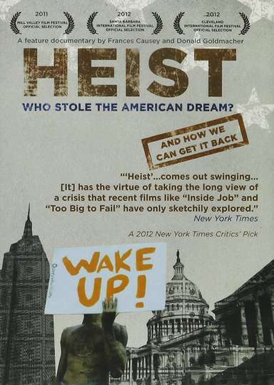 Heist Who Stole the American Dream