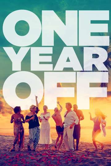 One Year Off Poster