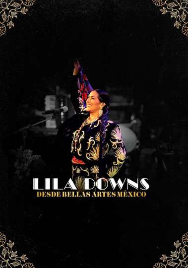Lila Downs - Desde Bellas Artes México