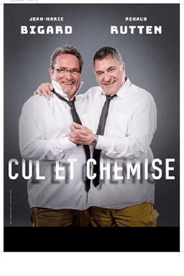 Jean-Marie Bigard et Renaud Rutten - Cul et chemise